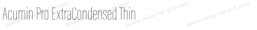 Acumin Pro ExtraCondensed Thin字体转换